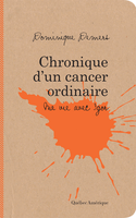 Chronique d'un cancer ordinaire